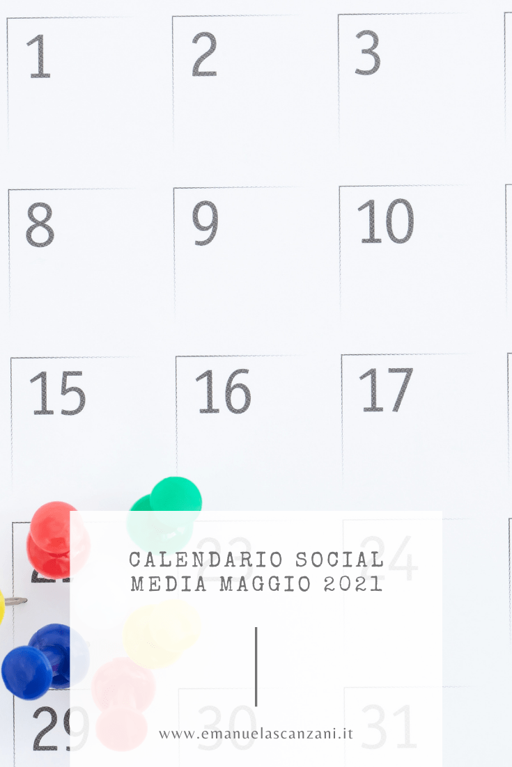 calendario con date più importanti mese di maggio 2021